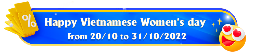 Happy Vietnamese Women's day 20/10 to 31/10