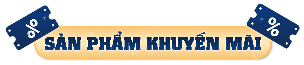 [Kết thúc] Khuyến mãi đặc biệt giảm giá đến 37%